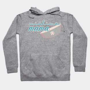 Mishima Mama Hoodie